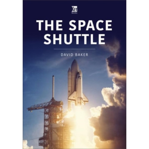 Key Publishing Ltd The Space Shuttle (häftad, eng)