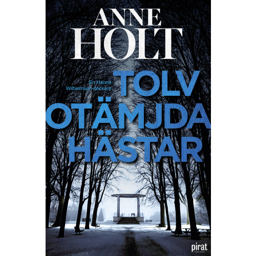 Piratförlaget Tolv otämjda hästar (pocket)