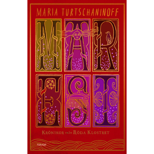 Maria Turtschaninoff Maresi : krönikor från Röda klostret (bok, danskt band)
