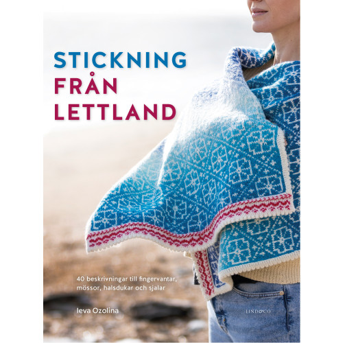 Lind & Co Stickning från Lettland : 40 beskrivningar (inbunden)