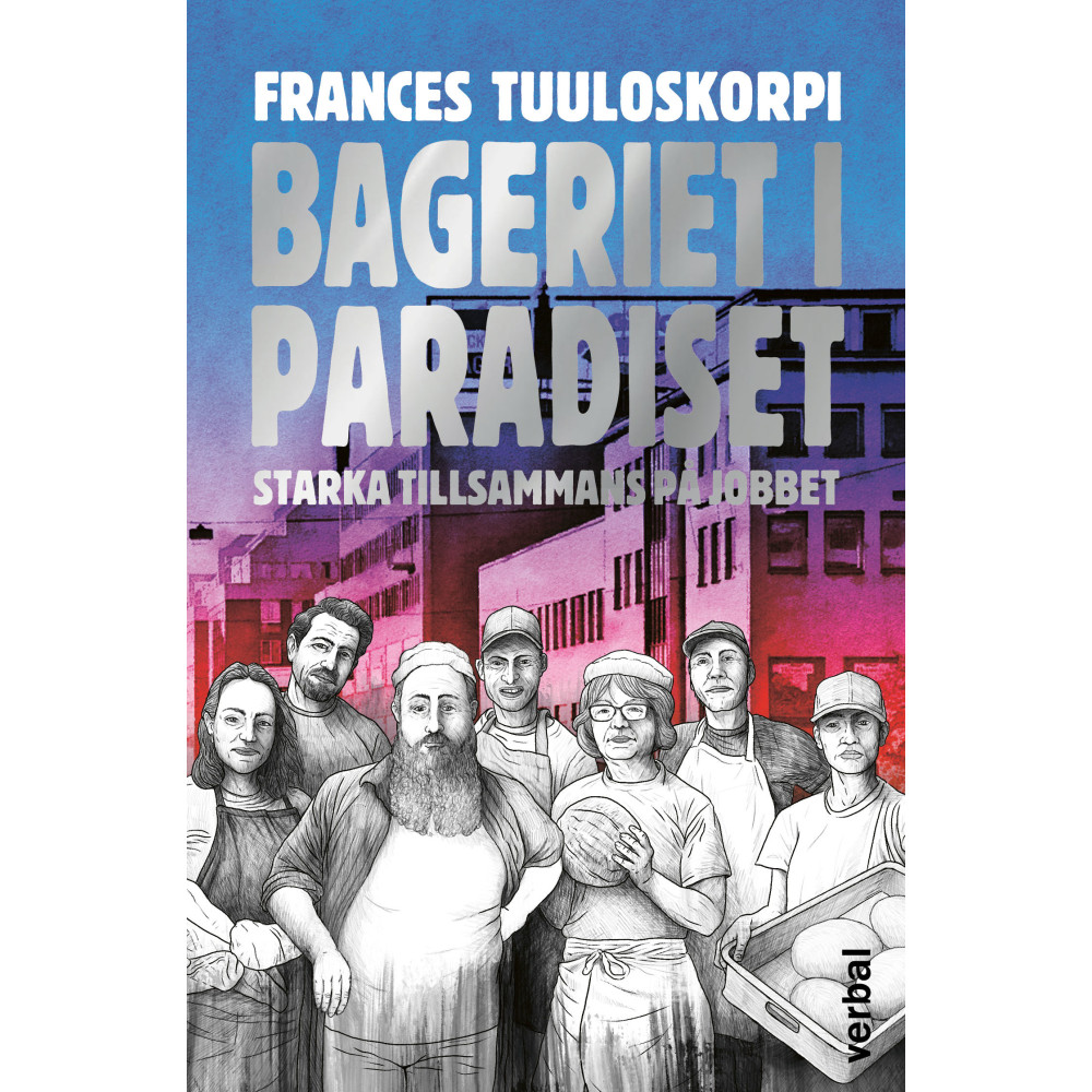 Produktbild för Bageriet i Paradiset : starka tillsammans på jobbet (bok, danskt band)