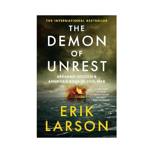 Erik Larson The Demon of Unrest (häftad, eng)