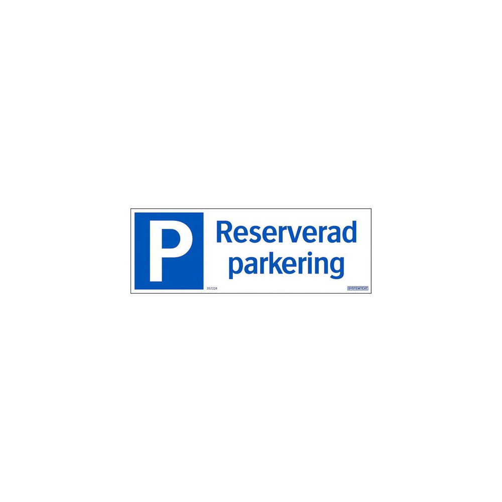Produktbild för Skylt Reserverad parkering 297x105mm