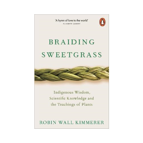Robin Wall Kimmerer Braiding Sweetgrass (pocket, eng)