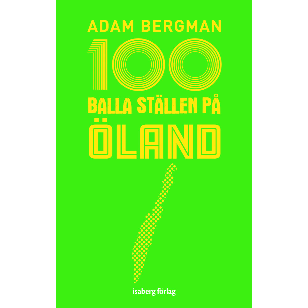 Produktbild för 100 balla ställen på Öland (bok, flexband)