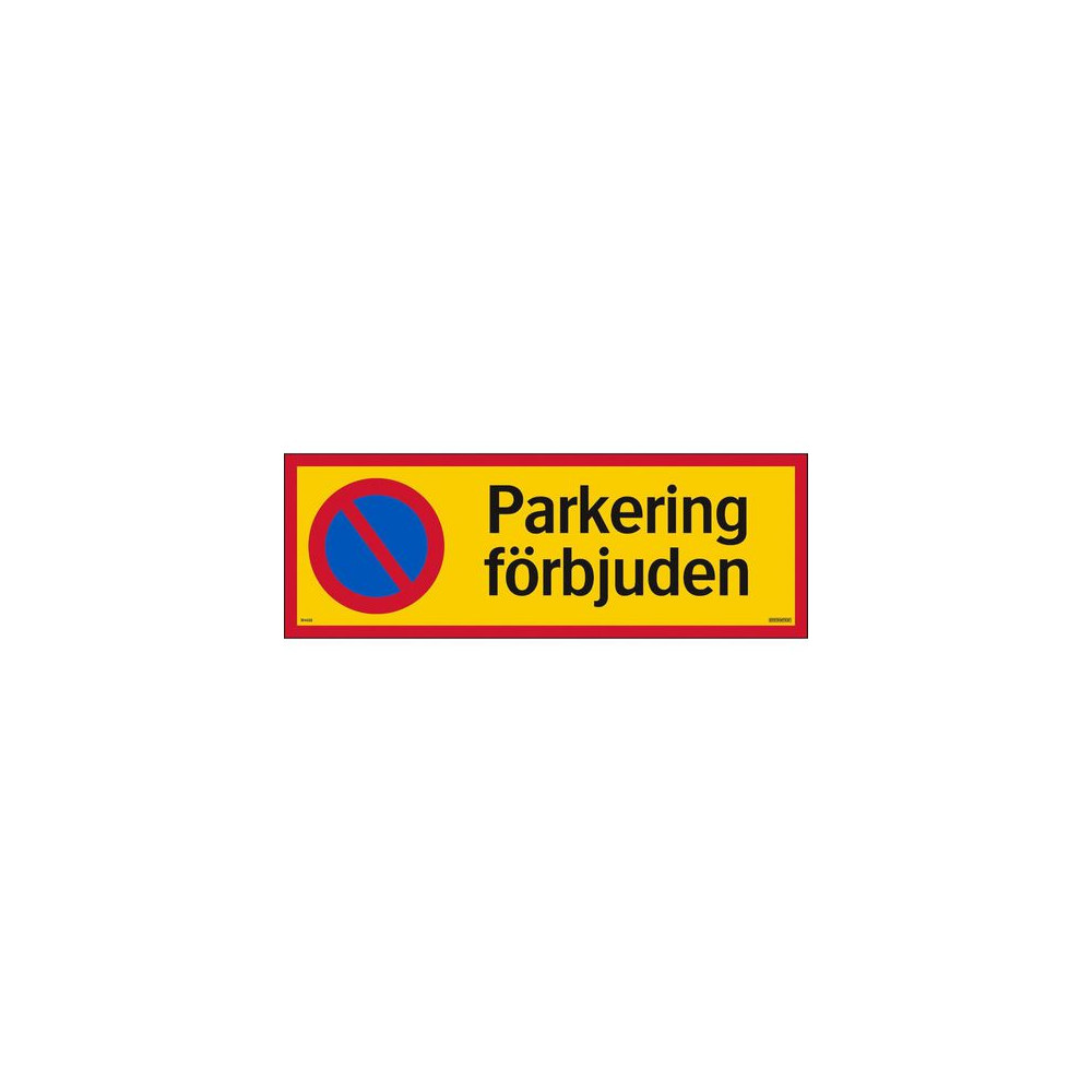 Produktbild för Skylt Parkering förbjuden alu 594x210mm