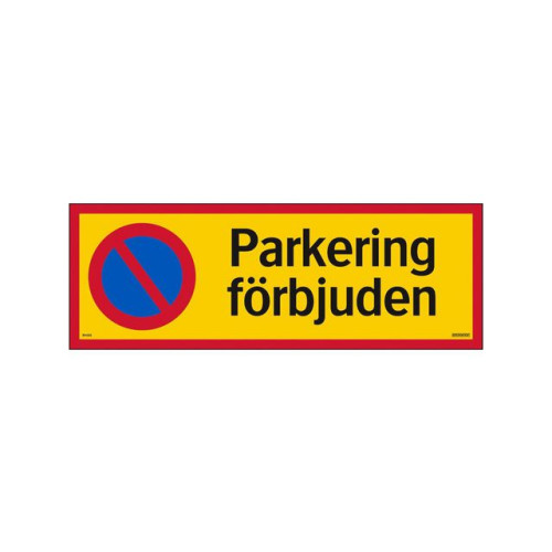 SYSTEMTEXT Skylt Parkering förbjuden alu 594x210mm