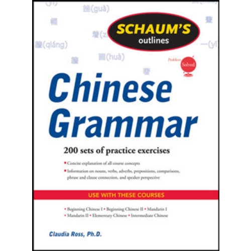 McGraw-Hill Education - Europe Schaum's Outline of Chinese Grammar (häftad, eng)
