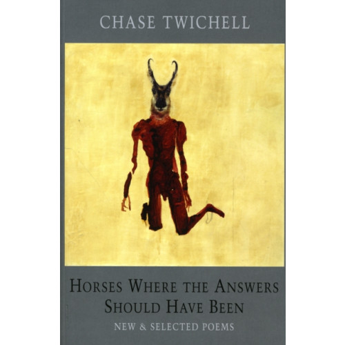 Bloodaxe Books Ltd Horses Where the Answers Should Have Been (häftad, eng)