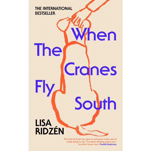 Lisa Ridzén When the Cranes Fly South (häftad, eng)
