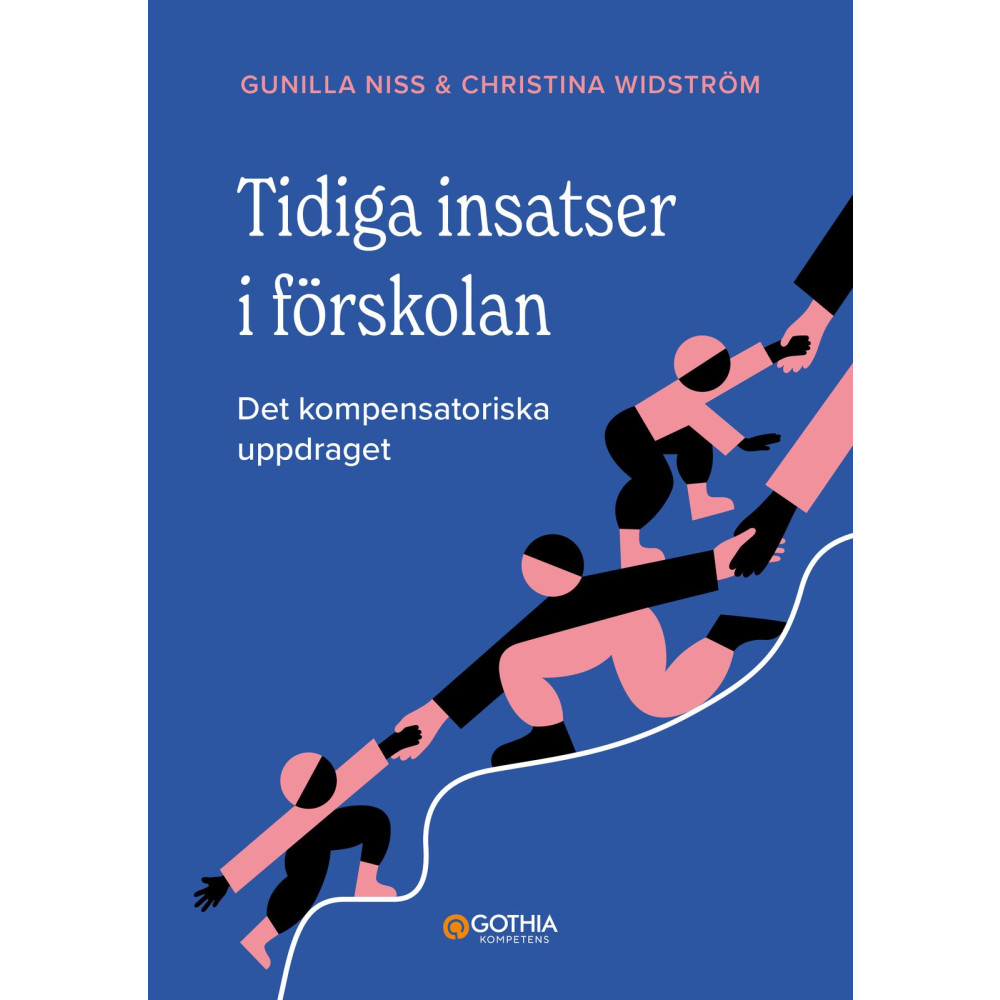 Produktbild för Tidiga insatser i förskolan : det kompensatoriska uppdraget (häftad)