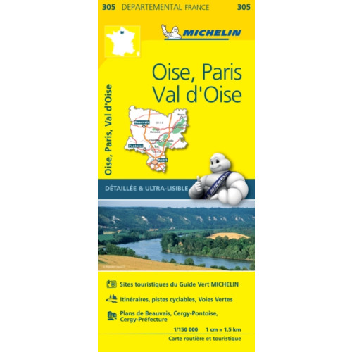 Michelin Editions Des Voyages Oise, Paris, Val-d'Oise - Michelin Local Map 305