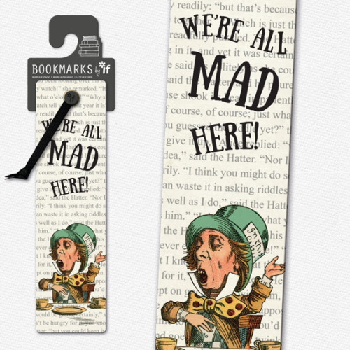 If plc Literary Bookmarks - We're all Mad Here