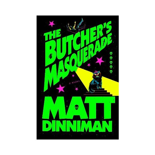 Matt Dinniman The Butcher's Masquerade (inbunden, eng)