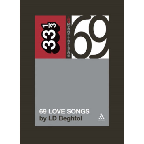 Bloomsbury Publishing PLC The Magnetic Fields' 69 Love Songs (häftad, eng)