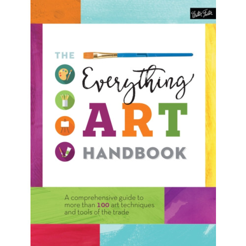 Quarto Publishing Group USA Inc The Everything Art Handbook (inbunden, eng)
