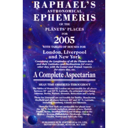 W foulsham & co ltd Raphael's Astronomical Ephemeris of the Planets 2005 (häftad, eng)