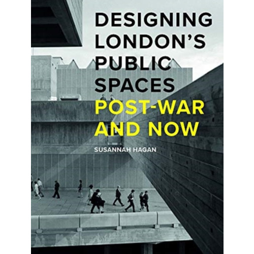 Lund Humphries Publishers Ltd Designing London’s Public Spaces (inbunden, eng)