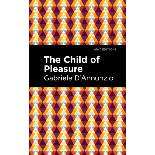 Mint Editions The Child of Pleasure (häftad, eng)