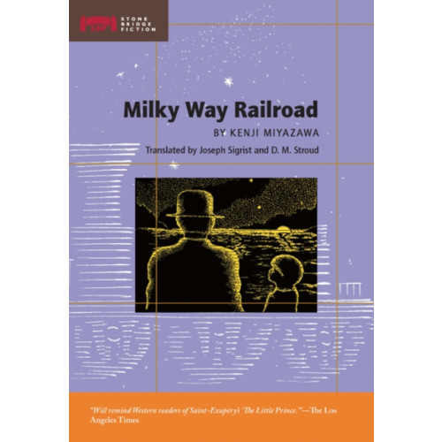 Stone Bridge Press Milky Way Railroad (häftad, eng)