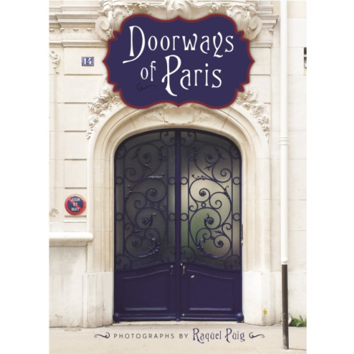Turner Publishing Company Doorways of Paris (häftad, eng)