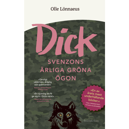Olle Lönnaeus Dick Svenzons ärliga gröna ögon (pocket)