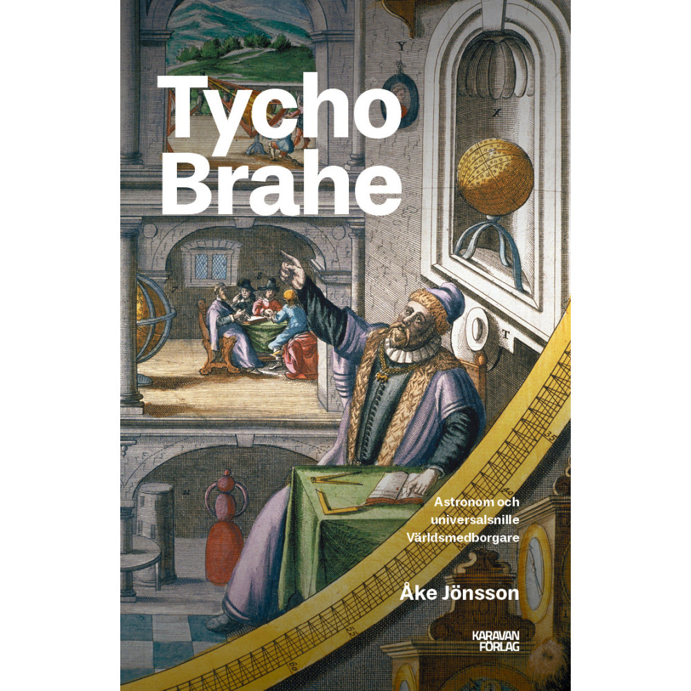 Produktbild för Tycho Brahe : världsmedborgaren från Ven (bok, danskt band)