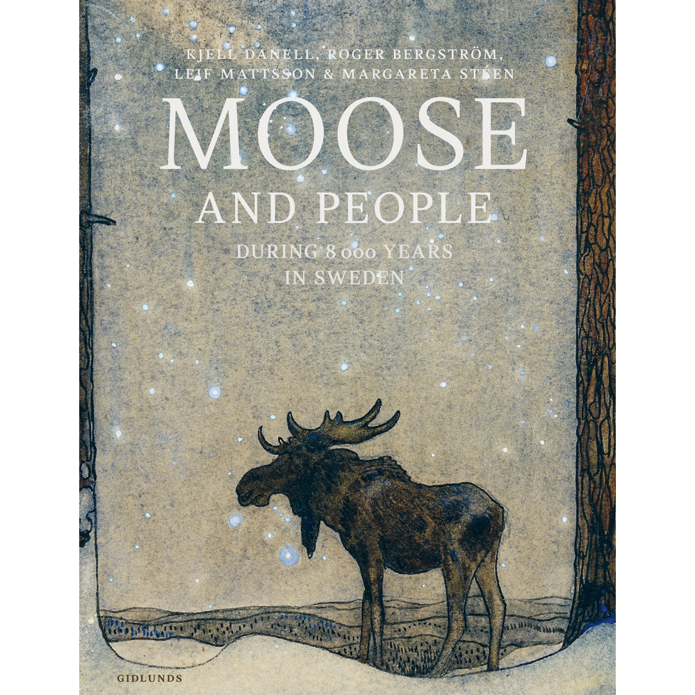 Produktbild för Moose and people during 8000 years in Sweden (inbunden, eng)
