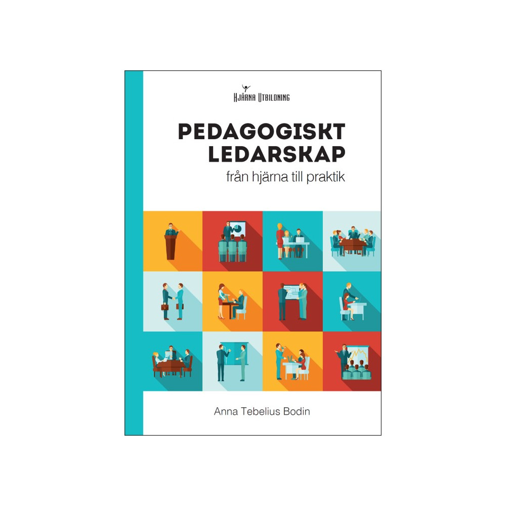 Produktbild för Pedagogiskt ledarskap : från hjärna till praktik (häftad)
