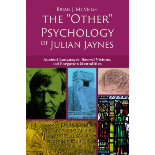 Imprint Academic The 'Other' Psychology of Julian Jaynes (häftad, eng)