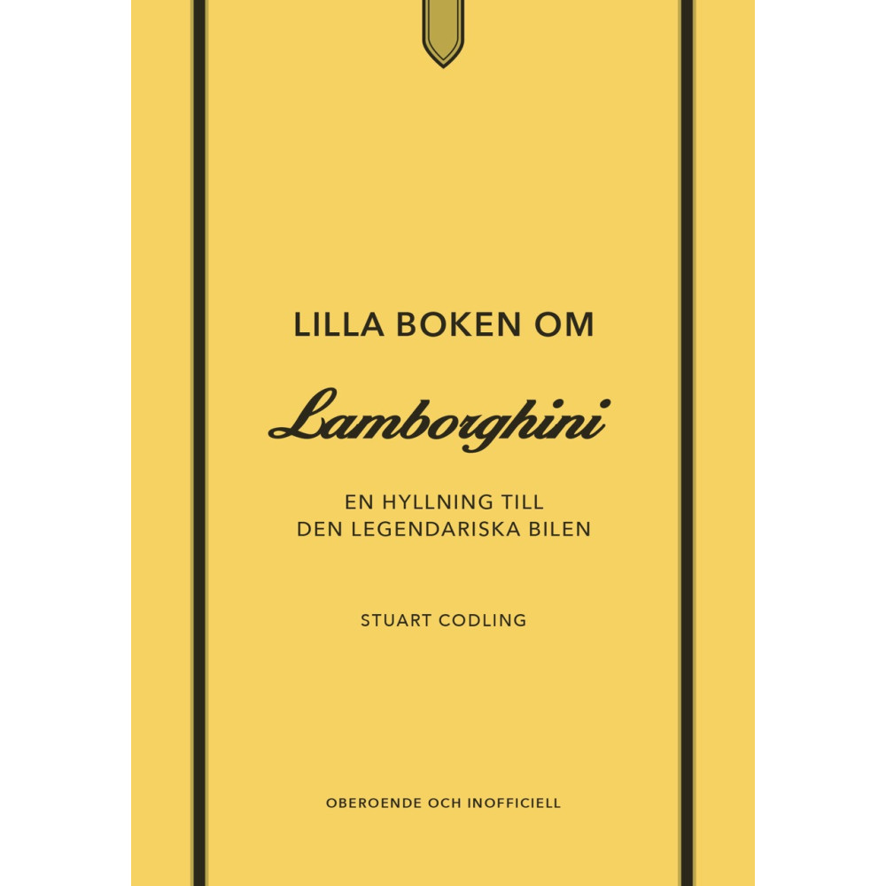 Produktbild för Lilla boken om Lamborghini : En hyllning till den legendariska bilen (inbunden)