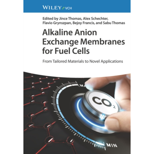 Wiley-VCH Verlag GmbH Alkaline Anion Exchange Membranes for Fuel Cells (inbunden, eng)