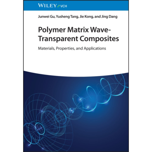 Wiley-VCH Verlag GmbH Polymer Matrix Wave-Transparent Composites (inbunden, eng)