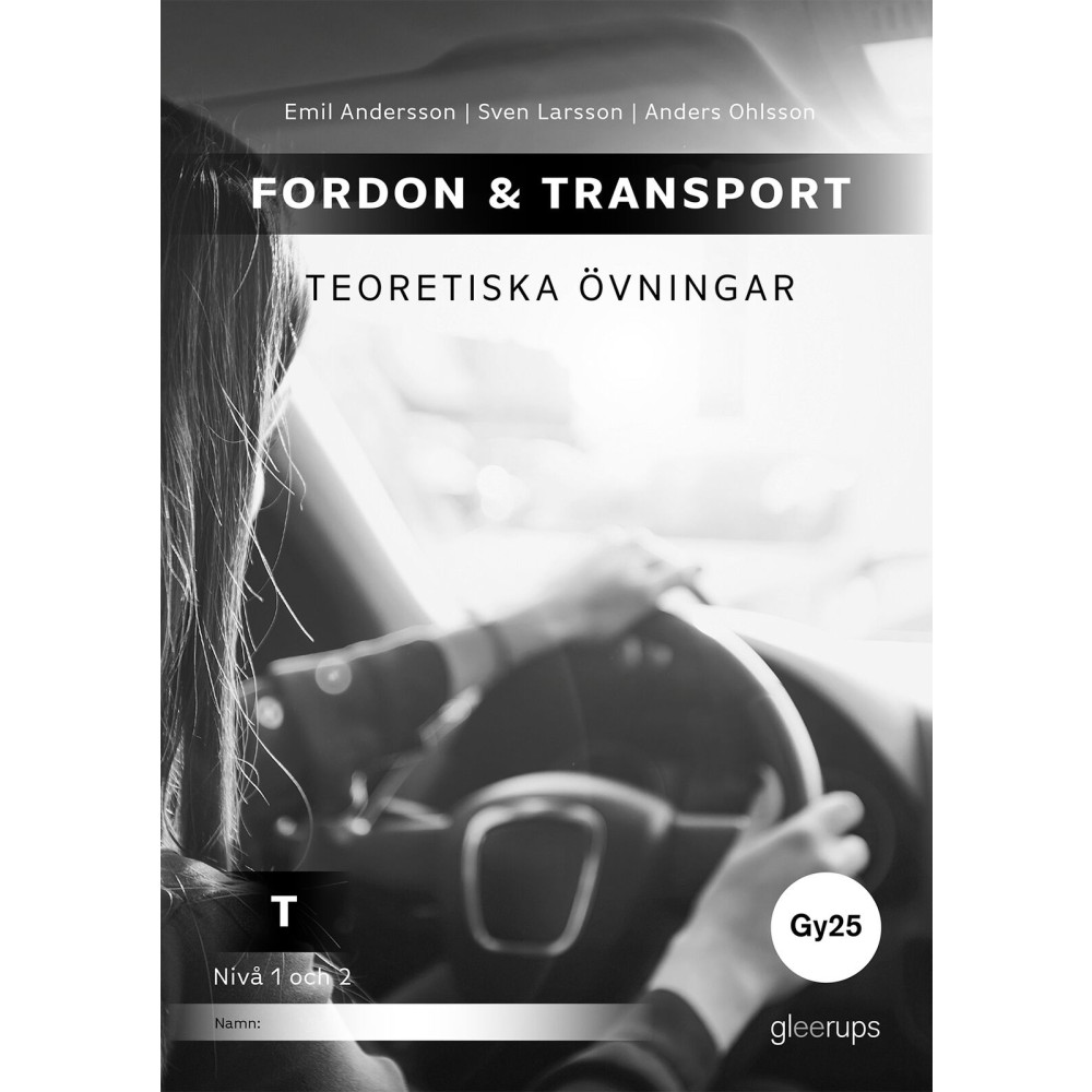 Produktbild för Fordon & transport T – Teoretiska övningar 1-2, Gy25 (häftad)