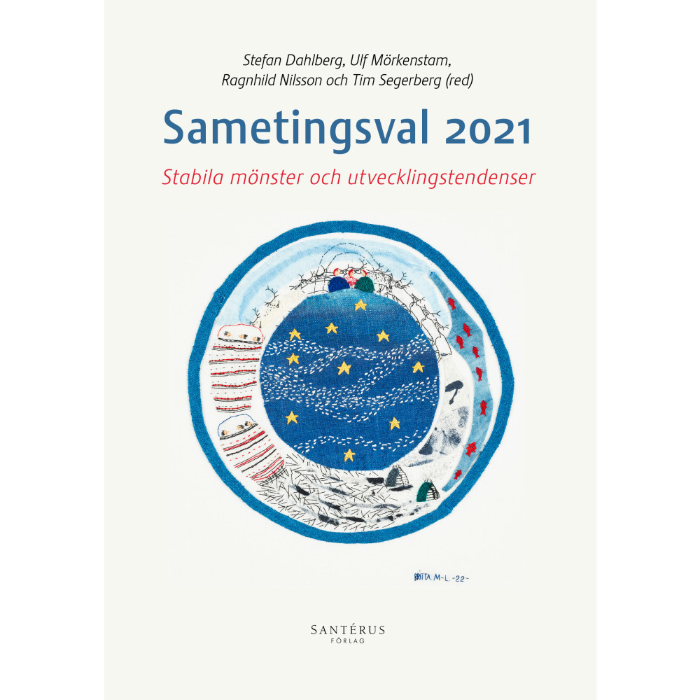Produktbild för Sametingsval 2021: Stabila mönster och utvecklingstendenser (häftad)