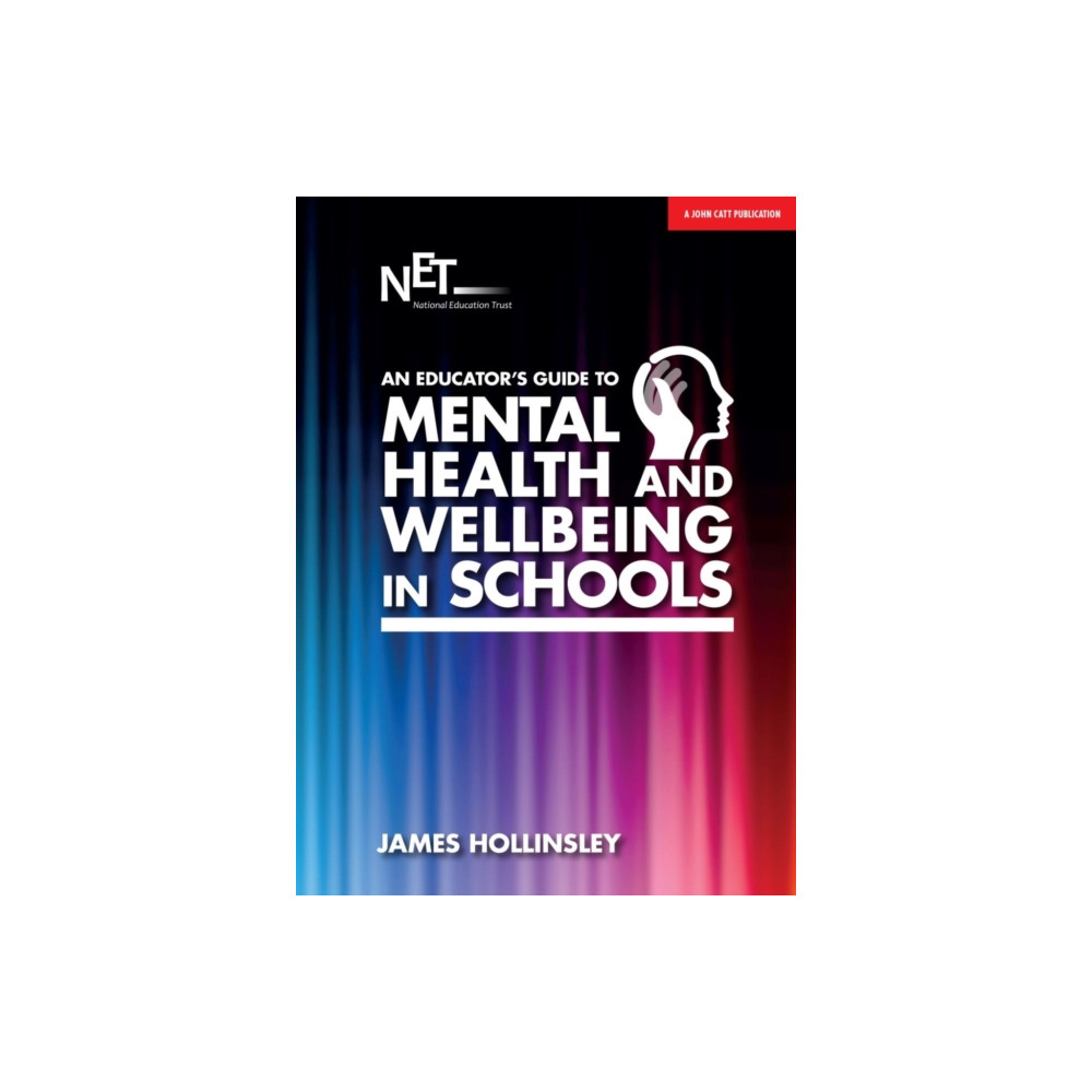 Produktbild för An Educator's Guide to Mental Health and Wellbeing in Schools (häftad, eng)