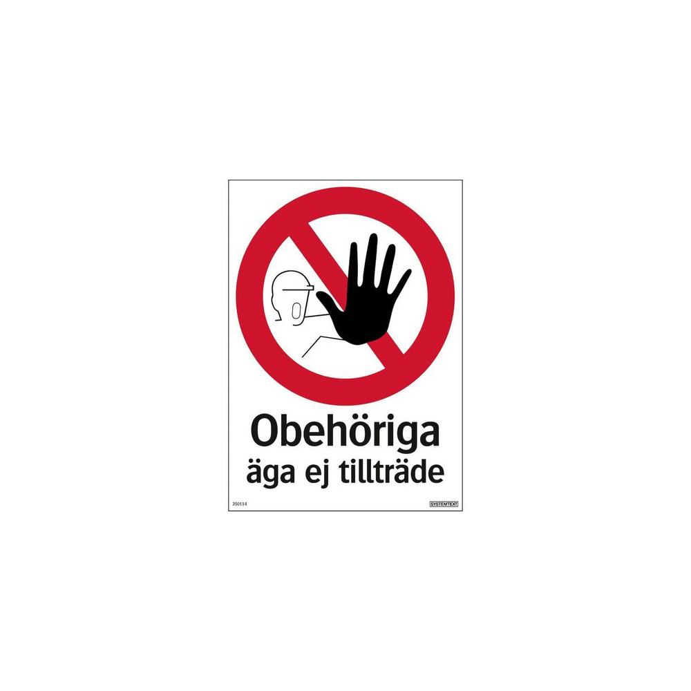Produktbild för Skylt Obehöriga äga ej tillträde 210x297