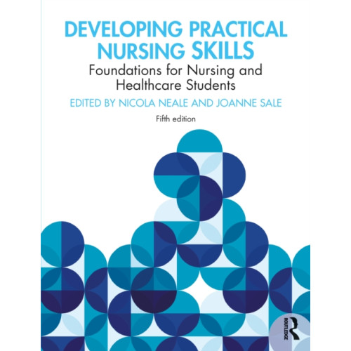 Taylor & francis ltd Developing Practical Nursing Skills (häftad, eng)