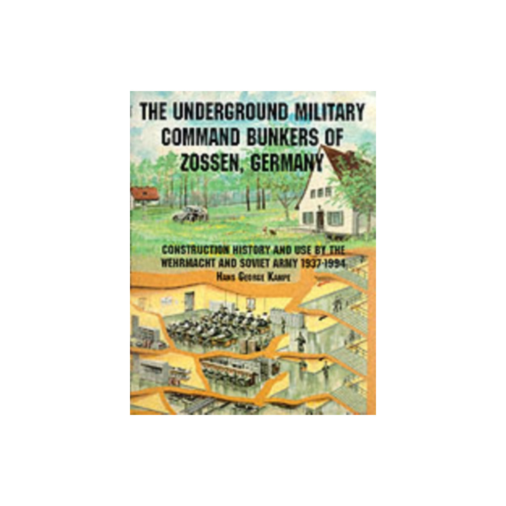 Produktbild för The Underground Military Command Bunkers of Zossen, Germany (häftad, eng)