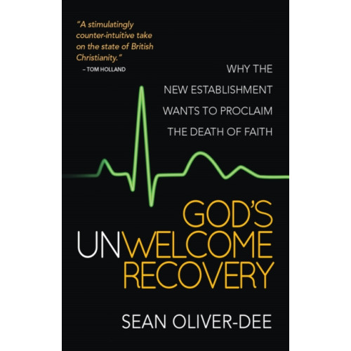 Spck publishing God's Unwelcome Recovery (häftad, eng)