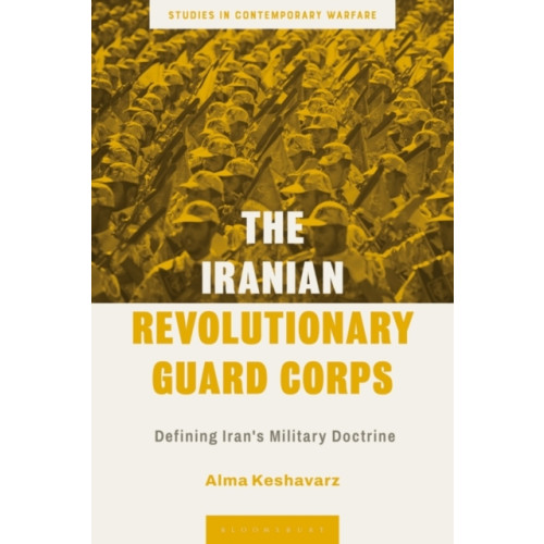 Bloomsbury Publishing PLC The Iranian Revolutionary Guard Corps (häftad, eng)