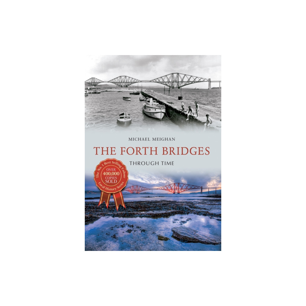 Produktbild för The Forth Bridges Through Time (häftad, eng)