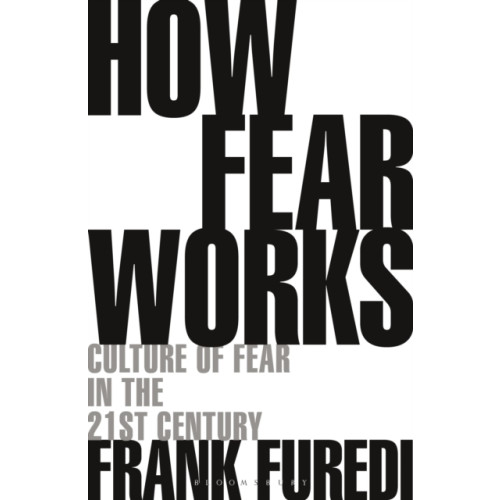 Bloomsbury Publishing PLC How Fear Works (häftad, eng)