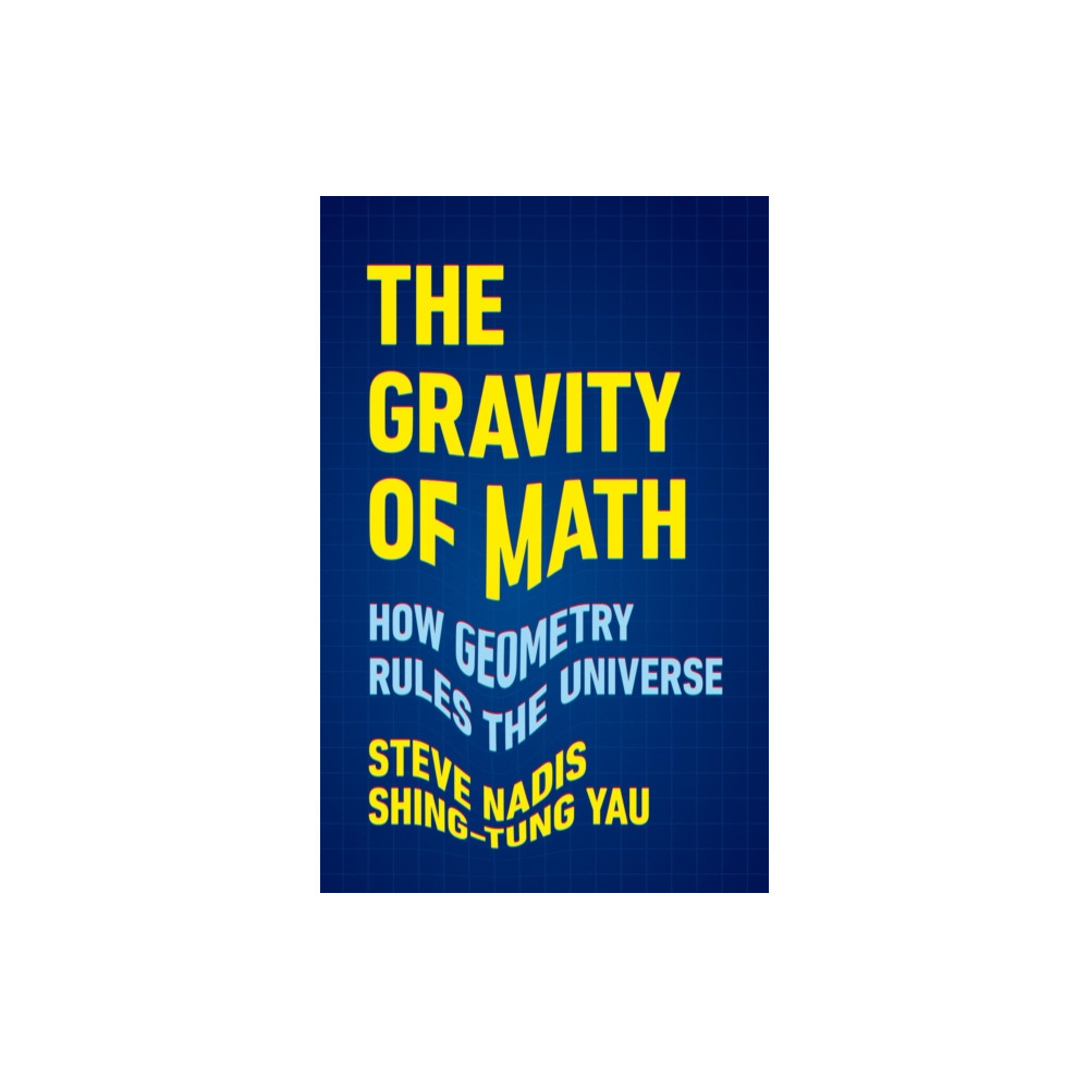 Produktbild för The Gravity of Math (inbunden, eng)