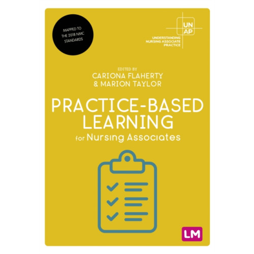 Sage Publications Ltd Practice-Based Learning for Nursing Associates (häftad, eng)