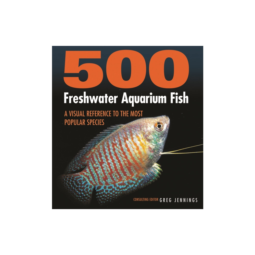Produktbild för 500 Freshwater Aquarium Fish (häftad, eng)