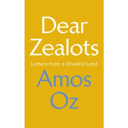 Vintage Publishing Dear Zealots (inbunden, eng)