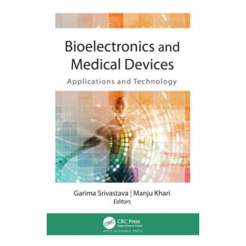 Apple academic press inc. Bioelectronics and Medical Devices (häftad, eng)