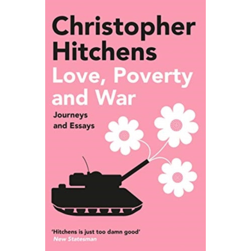 Atlantic Books Love, Poverty and War (häftad, eng)