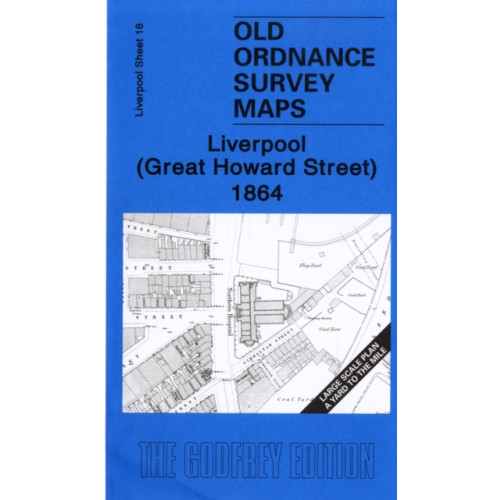 Alan Godfrey Maps Liverpool (Great Howard Street) 1864